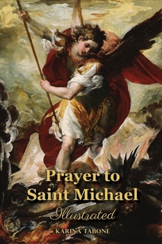 Hardcover Prayer to Saint Michael: Illustrated Book