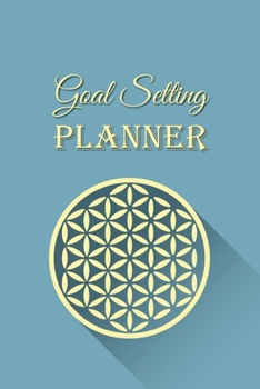 Paperback Goal Setting Planner: A Daily Life Planner Journal and Organizer to Hit Your Goals and Live Happier A Productivity Planner and Motivational Book