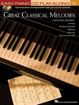 Paperback Great Classical Melodies: Easy Piano CD Play-Along Volume 21 Book
