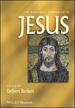 Hardcover The Blackwell Companion to Jesus Book