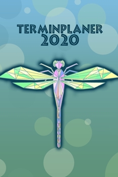 Terminplaner 2020: Planer und Organizer für 2020. Terminkalender, Taschenkalender, Wochenplaner, Jahresplaner, Kalender 2019 - 2020 zum Planen und Organisieren. (German Edition)