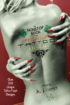 Paperback The Nonstop Book of Fantastika Tattoo Designs Book