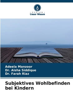 Subjektives Wohlbefinden bei Kindern (German Edition)