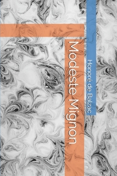 Modeste Mignon - Book #5 of the La Comédie Humaine
