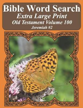 Paperback Bible Word Search Extra Large Print Old Testament Volume 100: Jeremiah #2 Book