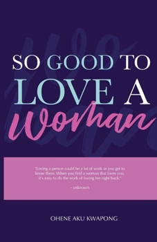 Paperback So Good To Love A Woman Book