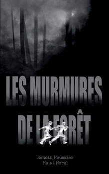 Paperback Les murmures de la forêt [French] Book