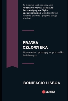 Paperback Prawa czlowieka: Wyzwania i postępy w porządku światowym [Polish] Book