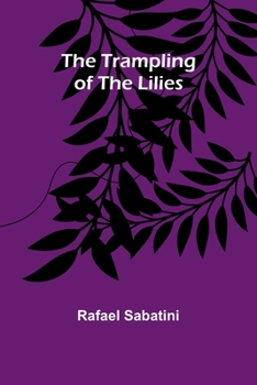 Paperback The Trampling of the Lilies Book