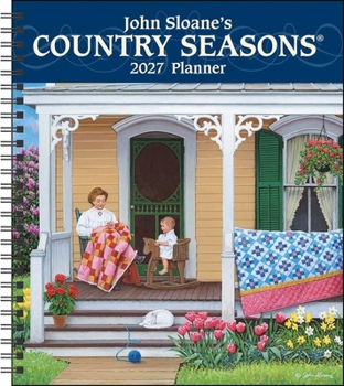 Misc. John Sloane's Country Seasons(r) 12-Month 2027 Monthly/Weekly Planner Calendar Book