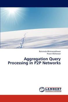 Paperback Aggregation Query Processing in P2P Networks Book