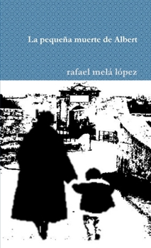 Paperback La pequeña muerte de Albert [Spanish] Book