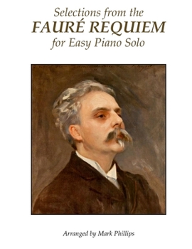 Paperback Selections from the Fauré Requiem for Easy Piano Solo Book