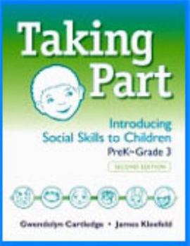 Hardcover Taking Part: Introducing Social Skills to Children, Prek-Grade 3 Book