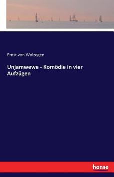Paperback Unjamwewe - Komödie in vier Aufzügen [German] Book
