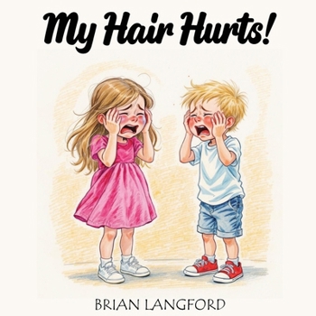 Paperback My Hair Hurts! Book