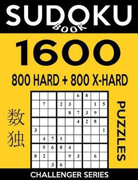 Paperback Sudoku Book 1,600 Puzzles, 800 Hard and 800 Extra Hard: Bargain Size Sudoku Puzzle Book With Two Levels of Difficulty To Improve Your Game Book
