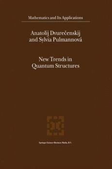 Paperback New Trends in Quantum Structures Book