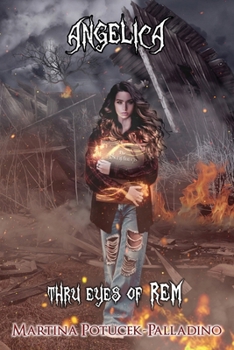 Paperback Angelica: Thru Eyes of Rem Book