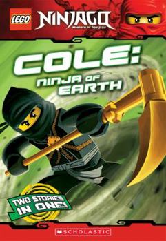 Paperback Cole, Ninja of Earth (Lego Nnjago: Chapter Book) Book