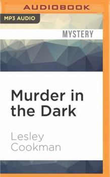 Murder in the Dark - Book #12 of the Libby Sarjeant