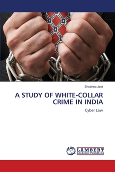 Paperback A Study of White-Collar Crime in India Book