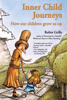 Paperback Inner Child Journeys: How our Children Grow us up Book