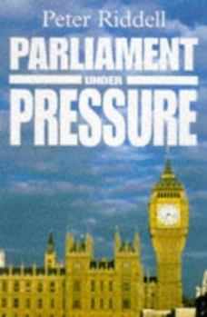 Hardcover Parliament Under Pressure Book