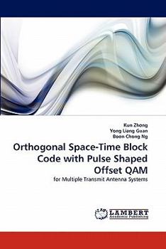 Paperback Orthogonal Space-Time Block Code with Pulse Shaped Offset QAM Book