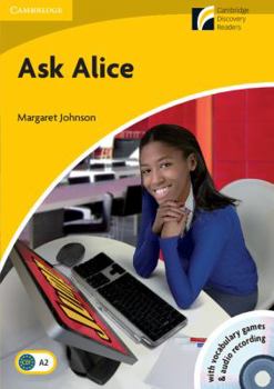 Paperback Ask Alice Level 2 Elementary/Lower-intermediate with CD-ROM/Audio CD (Cambridge Discovery Readers) Book