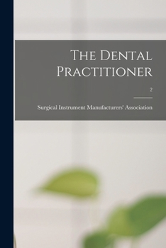 Paperback The Dental Practitioner; 2 Book