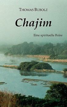 Paperback Chajim: Eine spirituelle Reise [German] Book