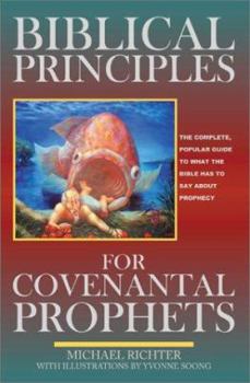 Paperback Biblical Principles for Covenantal Prophets Book