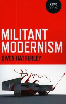 Paperback Militant Modernism Book