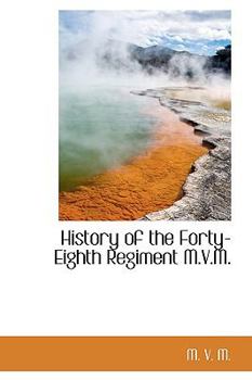 Paperback History of the Forty-Eighth Regiment M.V.M. Book