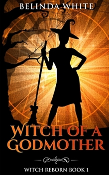 Paperback Witch of a Godmother Book