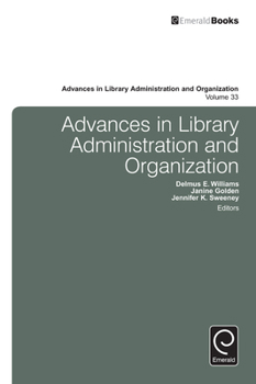 Hardcover Advances in Library Administration and Organization Book