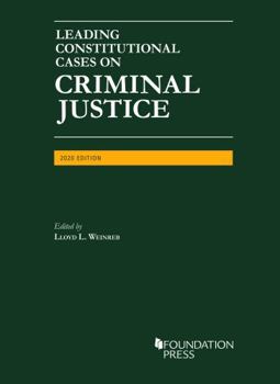 Paperback Leading Constitutional Cases on Criminal Justice, 2020 (University Casebook Series) Book