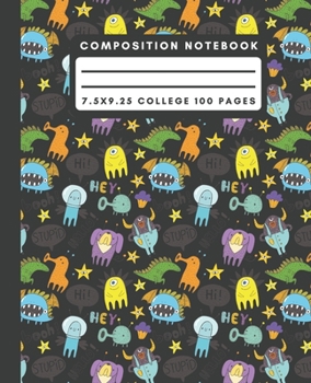Composition Notebook: Funky Alien Composition Notebook College Ruled Paper Notebook Journal For Writing Cool Monster Blank Lined Workbook for Students For School Homework