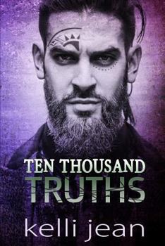 Ten Thousand Truths - Book #3 of the Ten Thousand