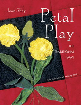 Paperback Petal Play: The Traditional Way Book
