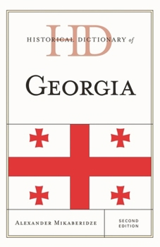 Hardcover Historical Dictionary of Georgia Book