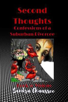 Paperback second thoughts: confessions of a suburban divorcee Book
