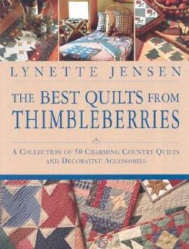 Hardcover The Best Quilts from Thimbleberries: A Collection of 50 Charming Country Quilts and Decorative Accessories Book