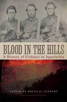 Paperback Blood in the Hills: A History of Violence in Appalachia Book