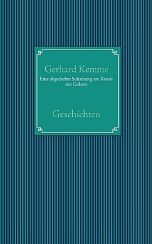 Paperback Eine abgedrehte Schiebung am Rande der Galaxie: Geschichten [German] Book