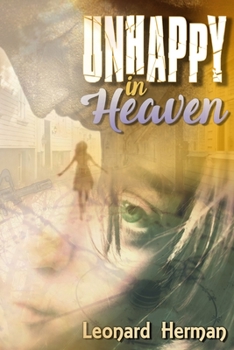 Paperback Unhappy In Heaven Book