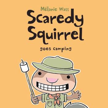 Hardcover Scaredy Squirrel Goes Camping Book