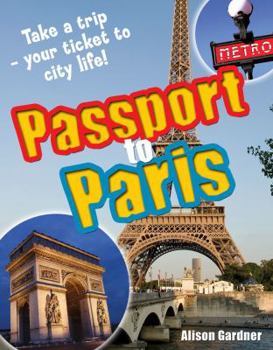 Paperback Passport to Paris. Alison Gardner Book