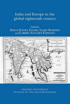 Paperback India and Europe in the Global Eighteenth Century Book